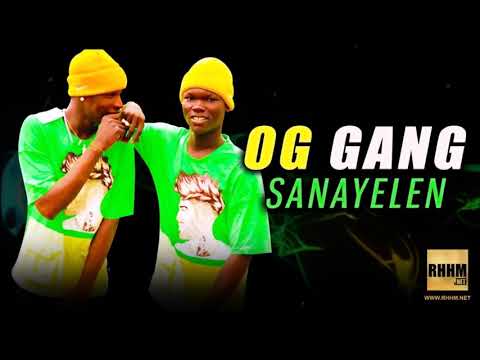 OG GANG - SANAYELEN (2019)