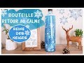 Diy  bouteille retour au calme  reine des neiges