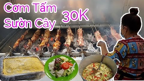 Phát hiện quán cơm tấm sườn cây 30k hơn 10 năm hút khách ở Sài Gòn