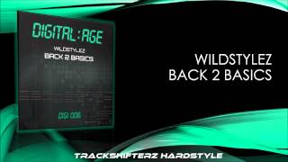 Wildstylez - Back 2 Basics ( Original Mix ) [ HD/HQ ]