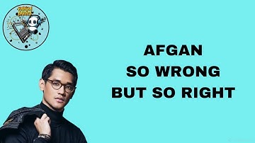 Afgan - So Wrong But So Right (Lyrics)