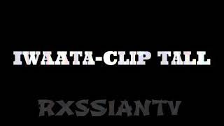 Iwaata-Clip Talls