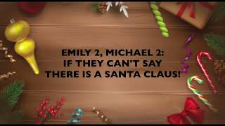 There is a Santa Claus