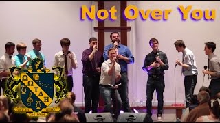 Not Over You - A Cappella Cover | OOTDH