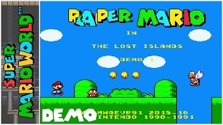 Paper Mario in: The Lost Islands (Demo) (2016) | Super Mario World Hack