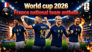 France World Cup Anthem 2026 🇫🇷 | Official Les Bleus Song | Allez France