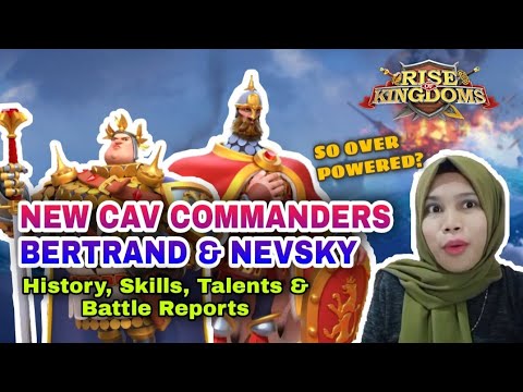 NEW ROK Commanders: Bertrand du Guesclin & Alexander Nevsky | Rise of Kingdoms