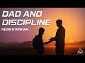 Dad  discipline preached by pastor rajah