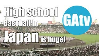 Koshien Summer High School Baseball Japan. It's big!