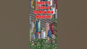OpenTTD Series 11 The New New Main Line