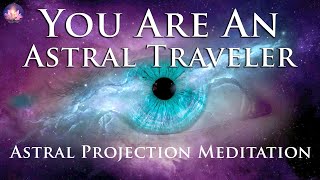 Astral Projection Guided Meditation You Are Affirmations For An Obe 432 Hz Binaural Beats
