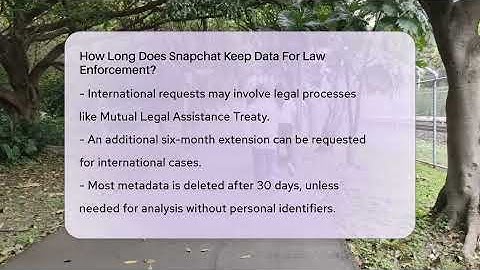 How Long Does Snapchat Keep Data For Law Enforcement? - Everyday-Networking