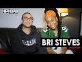 Bri Steves Exclusive Interview with HipHopSince1987