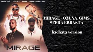 Mirage - Ozuna, Gims, Sfera Ebbasta (Dj Ode Bachata Version) #bachataremix  #bachatasensual