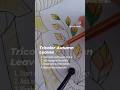 Adult Coloring Tutorials: How to Color Tricolor Autumn Leaves #adultcoloring #coloringbook