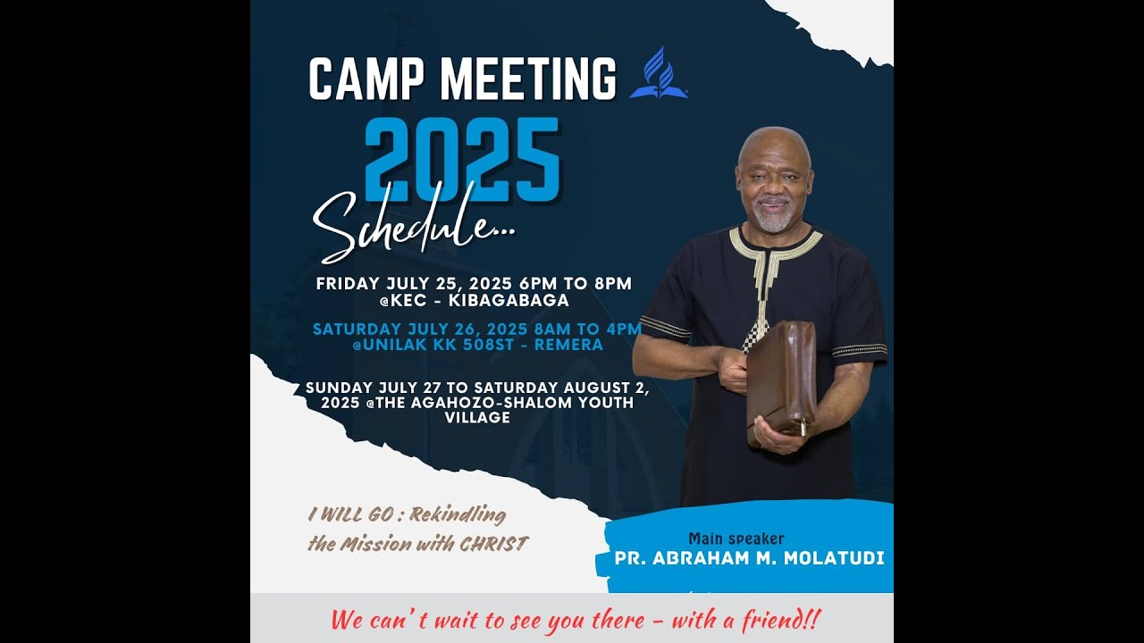 CAMP MEETING DAY 6 MORNING SESSION 2025 - YouTube
