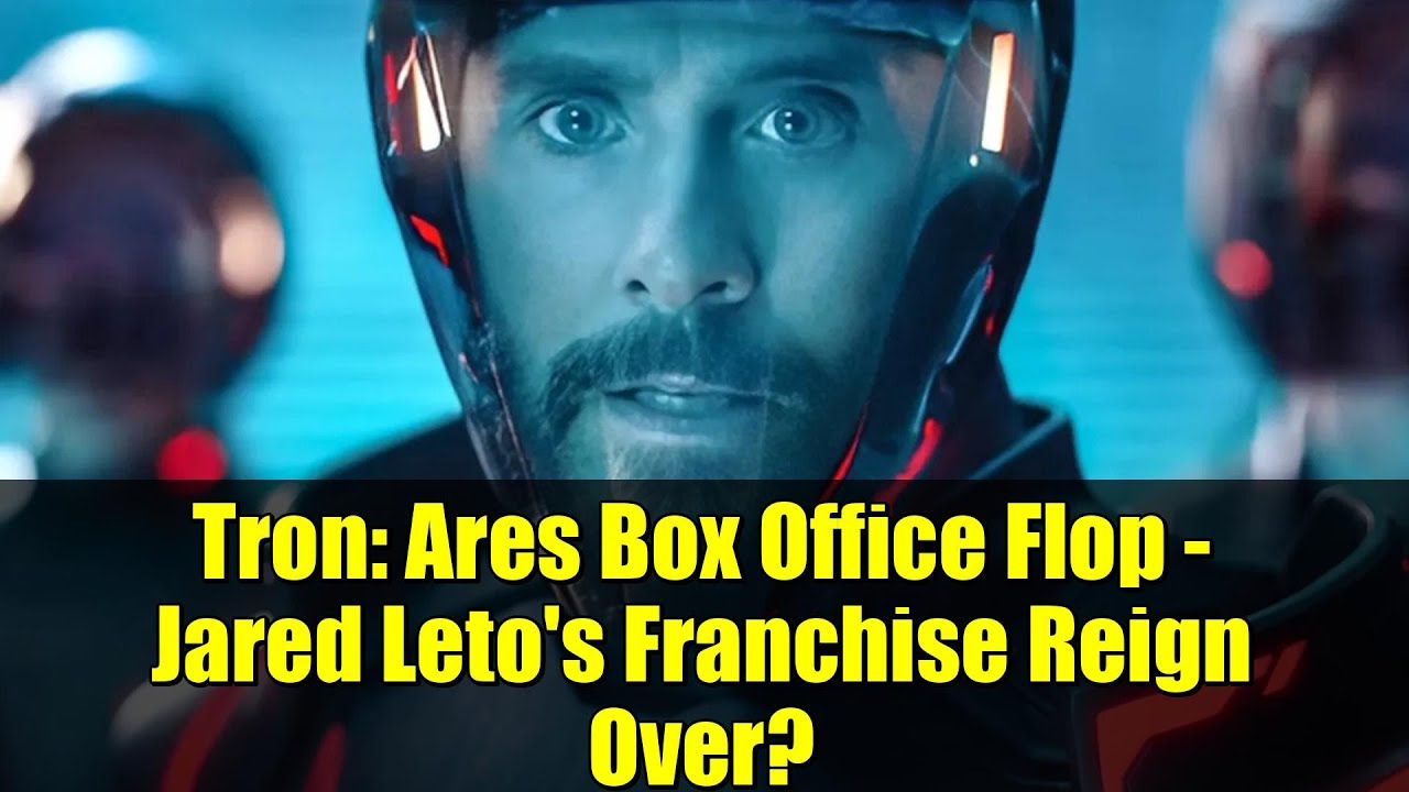 Tron: Ares Box Office Flop - Jared Leto's Franchise Reign Over?