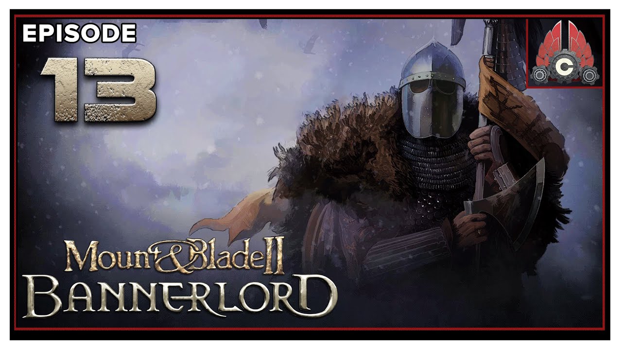 Let's Play Mount & Blade II: Bannerlord With CohhCarnage - Episode 13