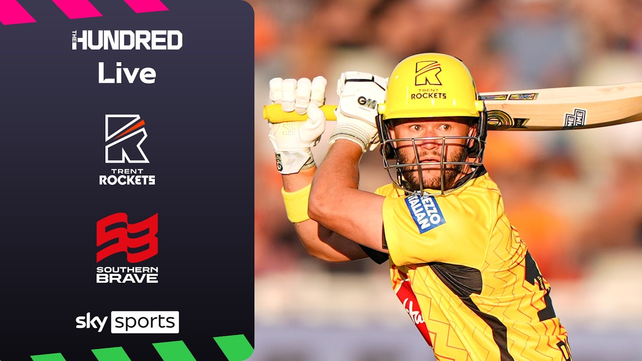 LIVE | Trent Rockets Men vs Southern Brave Men | The Hundred