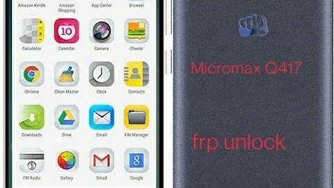 Micromax q 417 Google account bypass very easy step frp