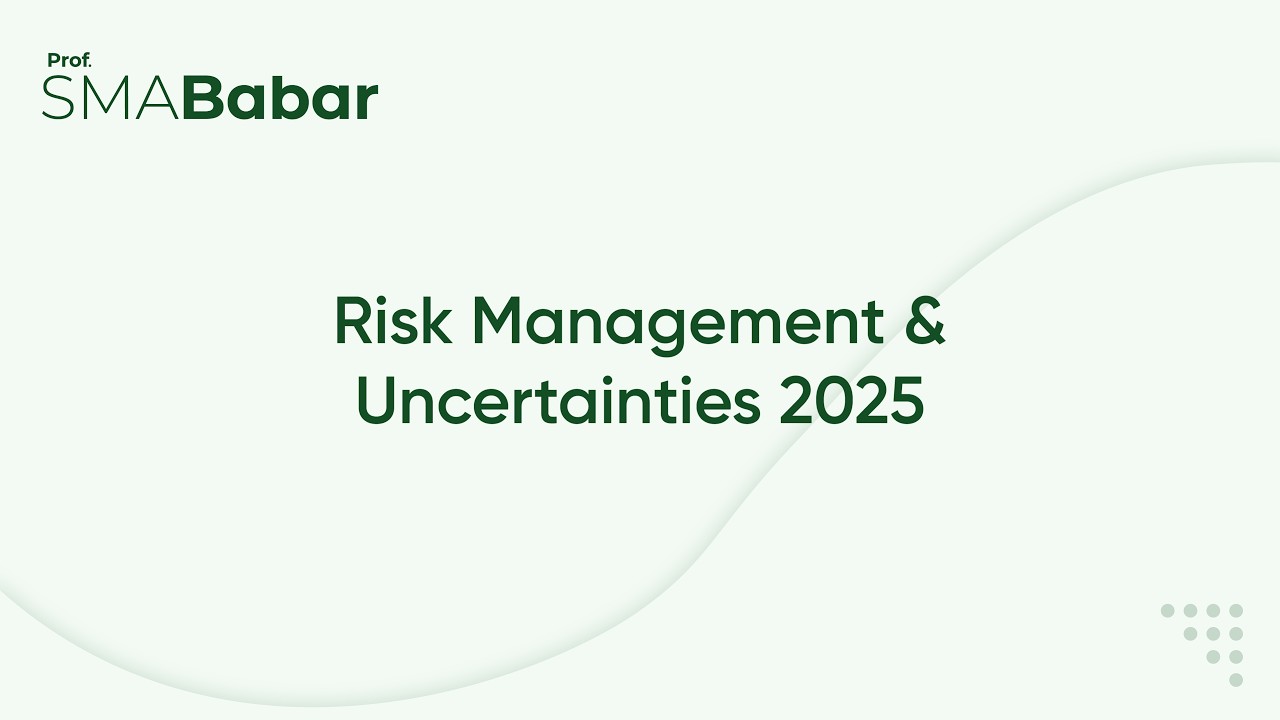 Risk Management and Uncertainties 2025 | SMA Babar
