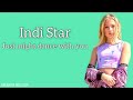 Indi star just might dance with you  lyrics