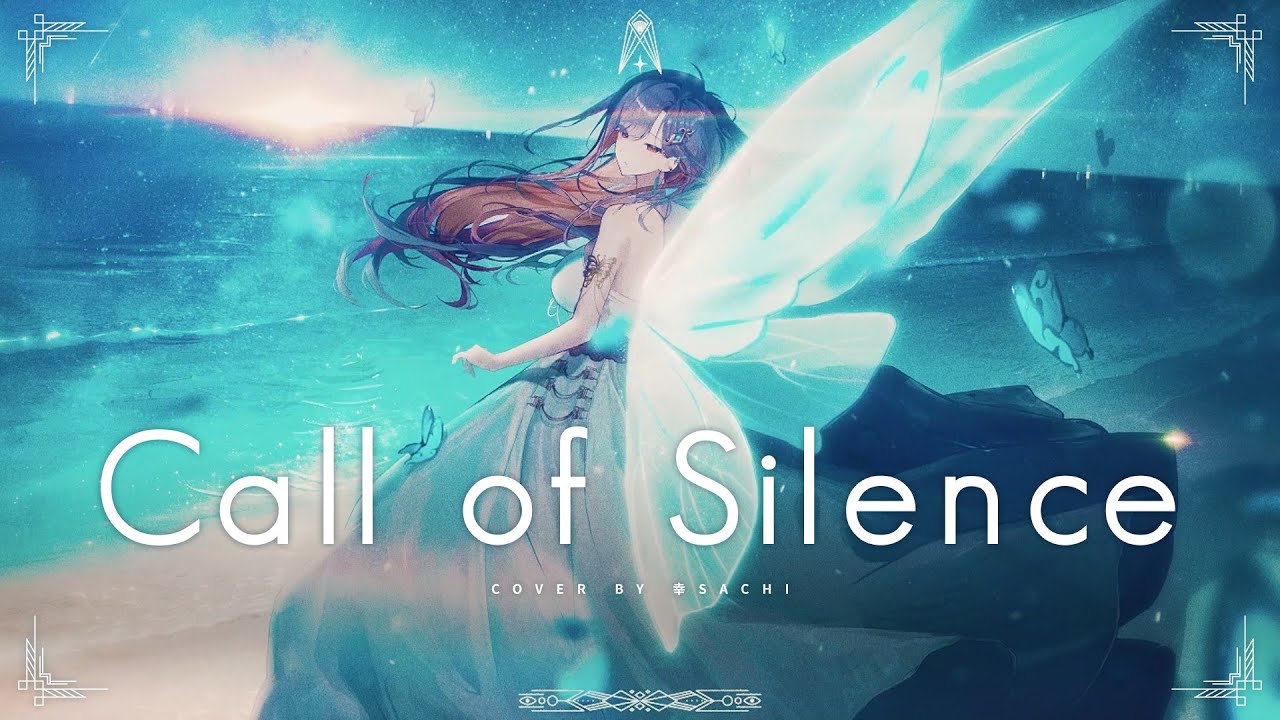 Call of Silence - SawanoHiroyuki[nZk] / 幸Sachi【Cover】