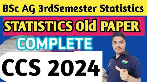 STATISTICS METHODS Old Paper Solution B Sc Agriculture 3rd semester ll Bsc ag Statistics 2024 paper