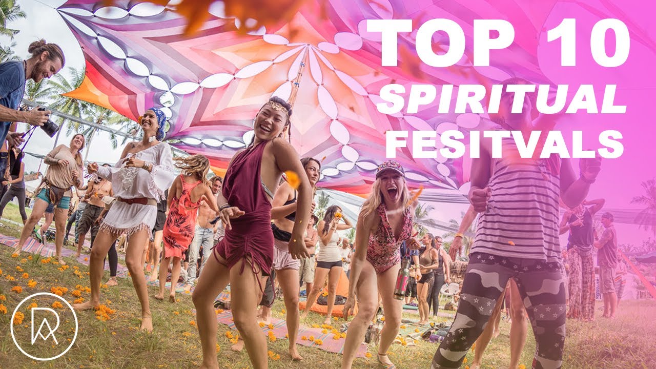 Best Spiritual Festivals 2020 Top Spiritual Festivals YouTube