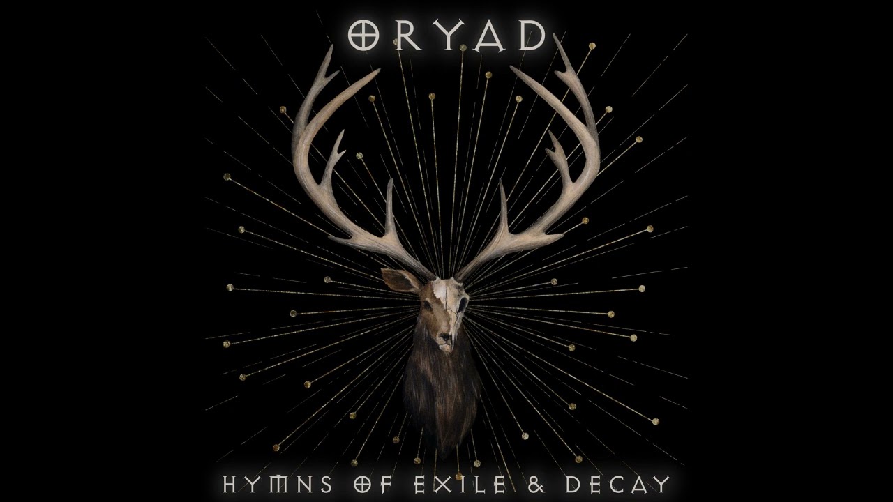 Watch ORYAD - Hymns of Exile & Decay (full album 2021) on YouTube Watch ORYAD - Hymns of Exile & Decay (full album 2021) on YouTube