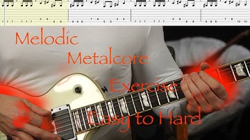 Melodic Metalcore Exercise Beginner to Intermediate