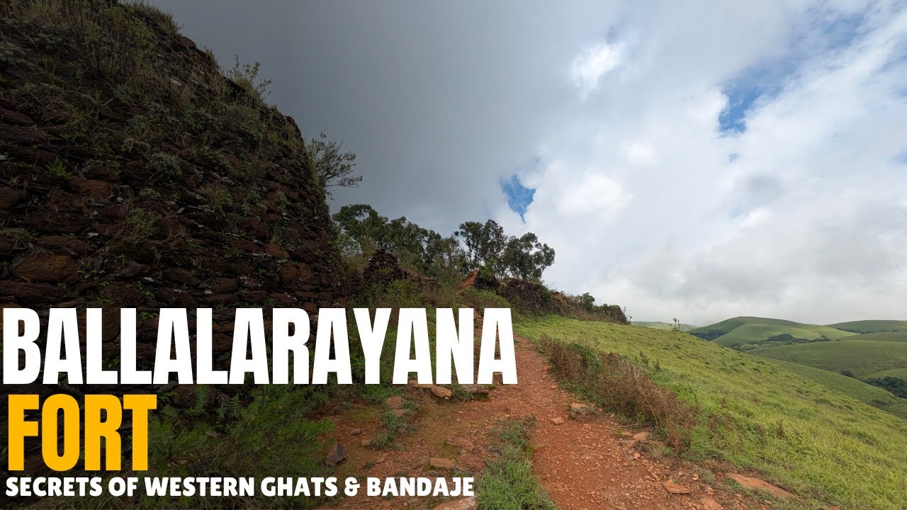 Untouched Majesty: Ballalarayana Durga Fort