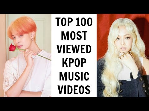 TOP 100 MOST VIEWED KPOP MUSIC VIDEOS  April 2019