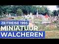 Miniatuur Walcheren | Der ehemalige Miniaturpark in Middelburg | Zeitreise 1995