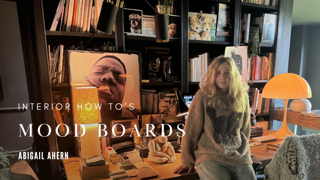 Why Mood Boards Are Essential | How to Create an Interiors Scheme | Design Tips | Abigail Ahern