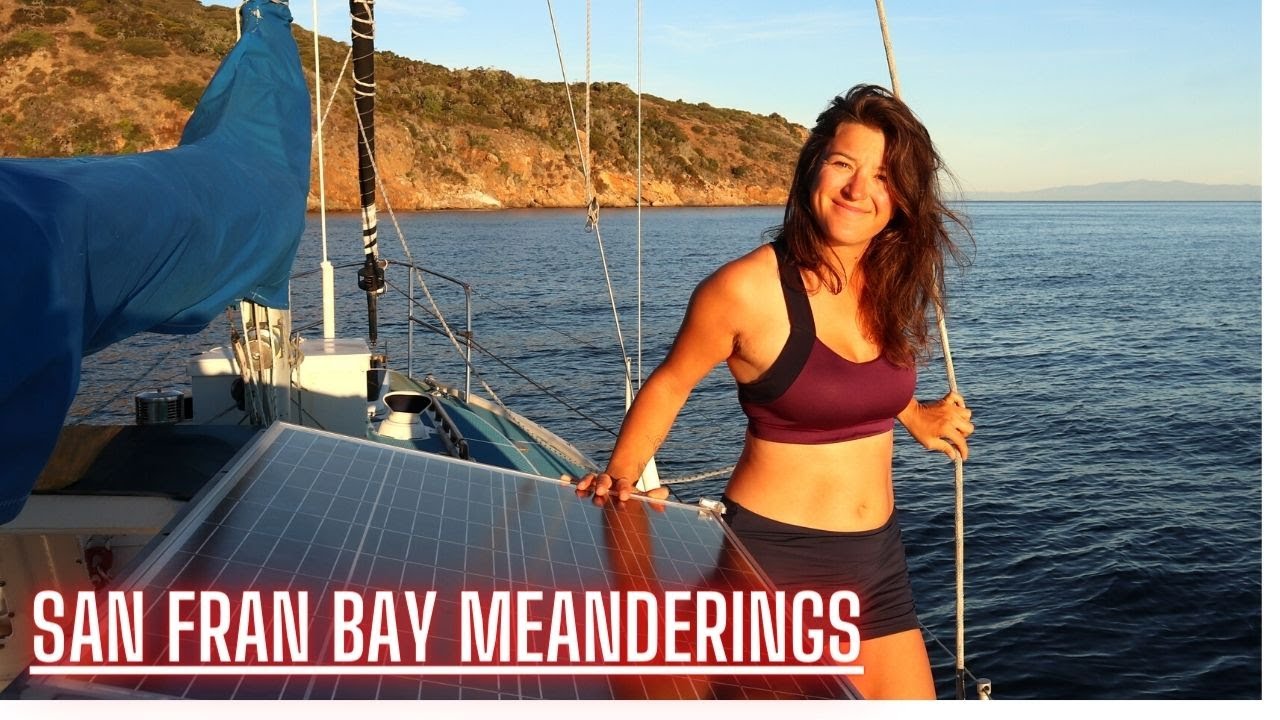 Sailing to Mexico | Can We Find Peace In San Francisco Bay?