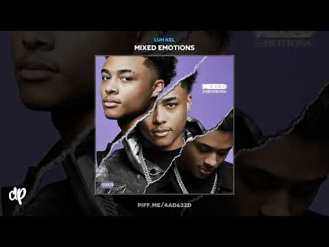 Luh Kel - Pull Up [Mixed Emotions]