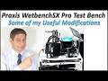 Modification to the Praxis WetbenchSX Pro Test Bench