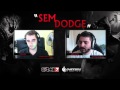 Sem Dodge #41 - Entrevista com KaBuM.TD Fallen (1/2)