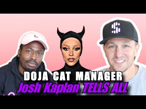 Josh Kaplan, Doja Cat's manager, on brand deals and finding a manager