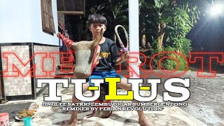 Download lagu DJ BANTENGAN MBEROT TULUS STEYLE MBEROT MALANGAN REMIXER BY@PELET_GANK_REBORN