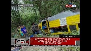 QRT: 6 patay, 18 sugatan matapos mahulog ang bangin ang sinakyang jeep