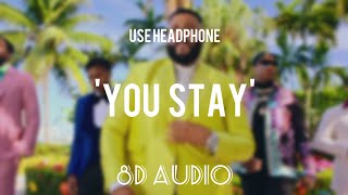 You Stay 8D || DJ Khaled ft. Meek Mill \& J Balvin,Lil Baby , Jeremih || Echo sound