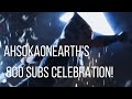 Ahsokaonearth s 800 subscriber celebration