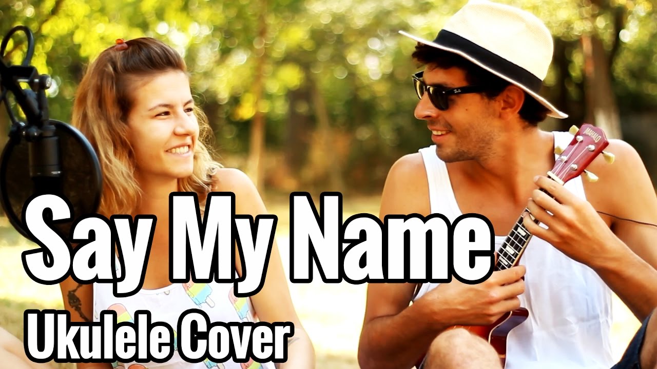 Say My Name - Ukulele Cover - Destiny's Child