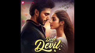 Devil Se Shadi | Dear Devil | டியர் டெவில் | Pocket FM | Ishki Ki kahani 2.0 LA Long 1 Hour