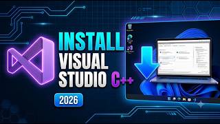 How to Download & Install Visual Studio Community 2026 - Step by Step Tutorial for Beginners!