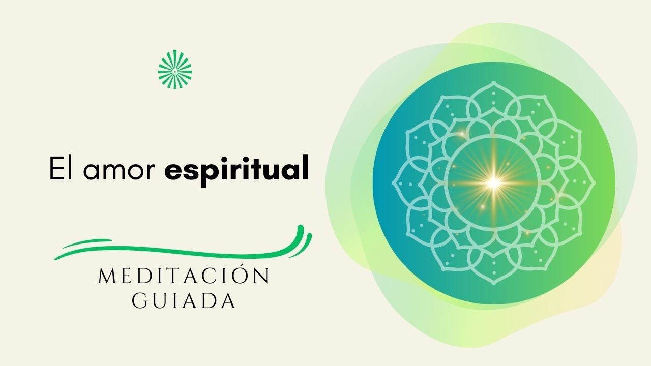 El amor espiritual - YouTube