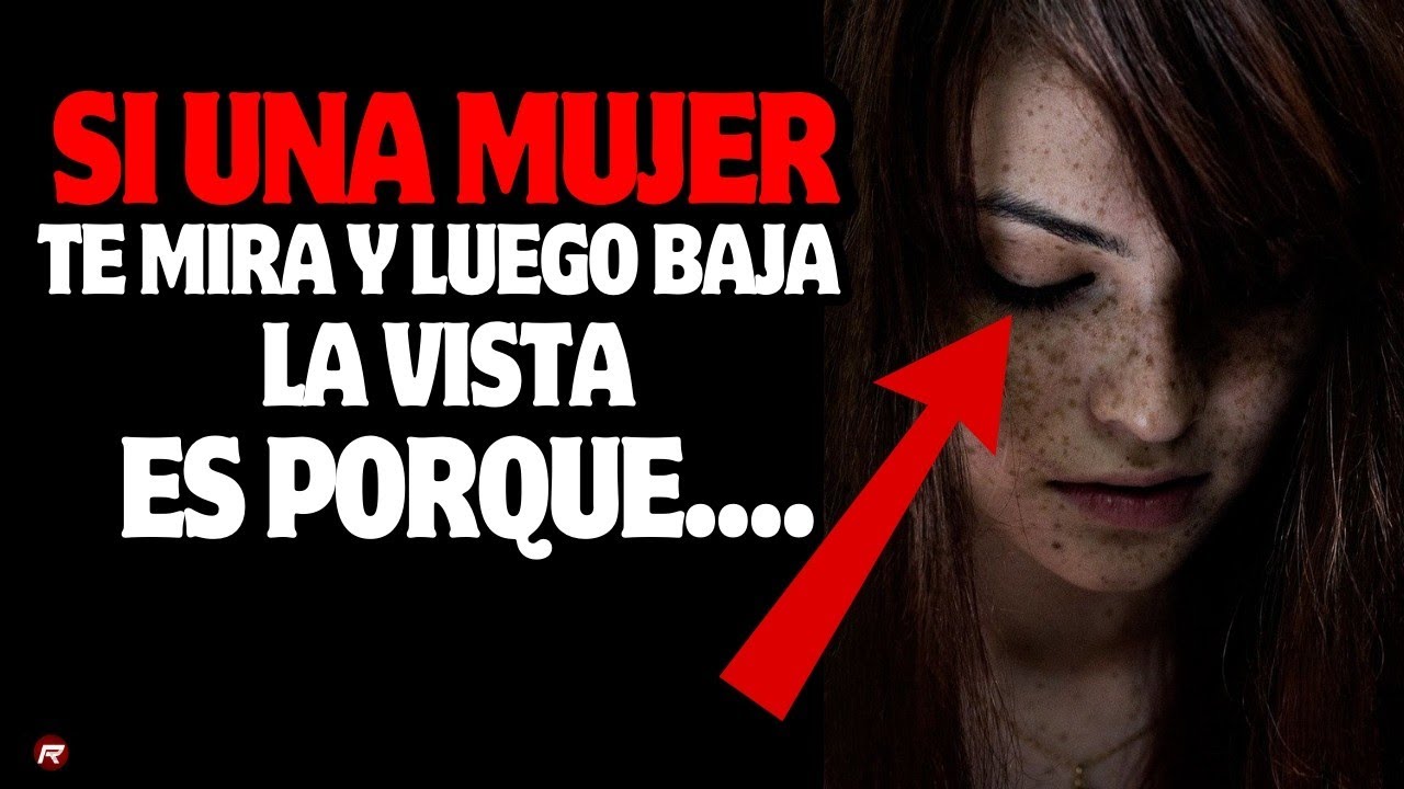 Si una Mujer Te Mira y Luego Baja la Mirada… Esto Es lo Que Significa