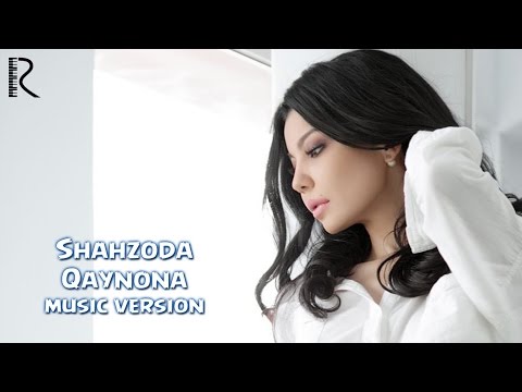 Shahzoda - Qaynona (music version)